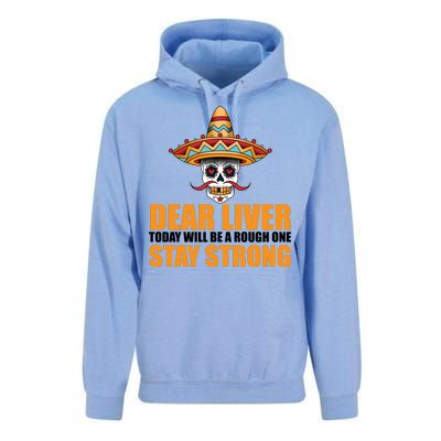 Dear Liver Today Will Be A Rough One Stay Strong1 Unisex Surf Hoodie