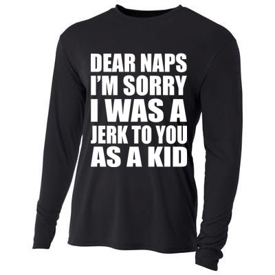 Dear Naps I'm Sorry I Was A Jerk Too You As A Kid Cooling Performance Long Sleeve Crew