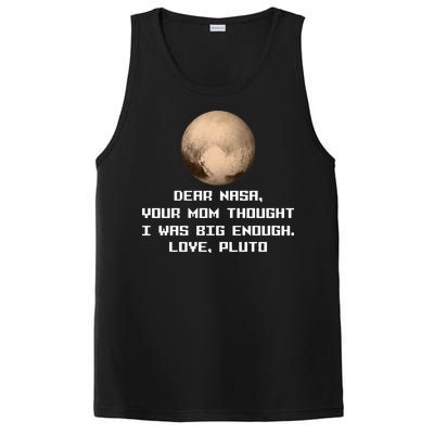 Dear NASA Your Mom Though I Was Big Enough Love Pluto PosiCharge Competitor Tank