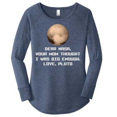 Dear NASA Your Mom Though I Was Big Enough Love Pluto Women's Perfect Tri Tunic Long Sleeve Shirt