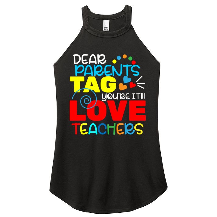 Dear Parents Tag Your It Women's Perfect Tri Rocker Tank