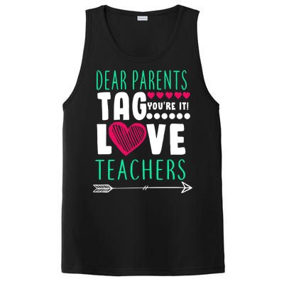 Dear Parents Tag You're It Love Teachers PosiCharge Competitor Tank