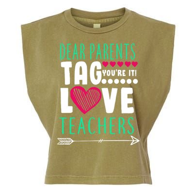 Dear Parents Tag You're It Love Teachers Garment-Dyed Women's Muscle Tee