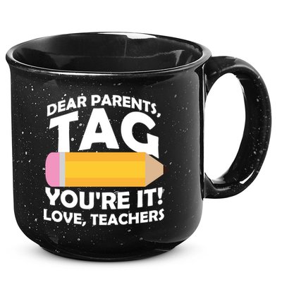 Dear Parents Tag You're It Love Teachers Pencil 15oz Campfire Ceramic Mug