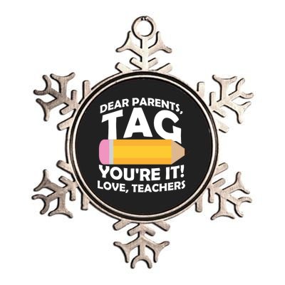 Dear Parents Tag You're It Love Teachers Pencil Metallic Star Ornament