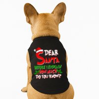 Dear Santa Before I Explain How Much Do You know Doggie Tank