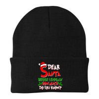 Dear Santa Before I Explain How Much Do You know Beanie