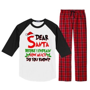 Dear Santa Before I Explain How Much Do You know Raglan Sleeve Pajama Set