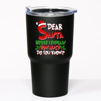 Dear Santa Before I Explain How Much Do You know Tumbler