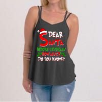 Dear Santa Before I Explain How Much Do You know Women's Strappy Tank