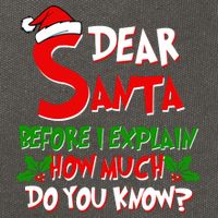 Dear Santa Before I Explain How Much Do You know Cotton Canvas Backpack