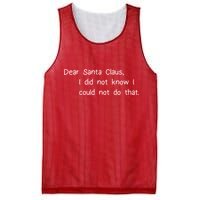 Dear Santa Claus I Did Not Know I Could Not Do That Mesh Reversible Basketball Jersey Tank