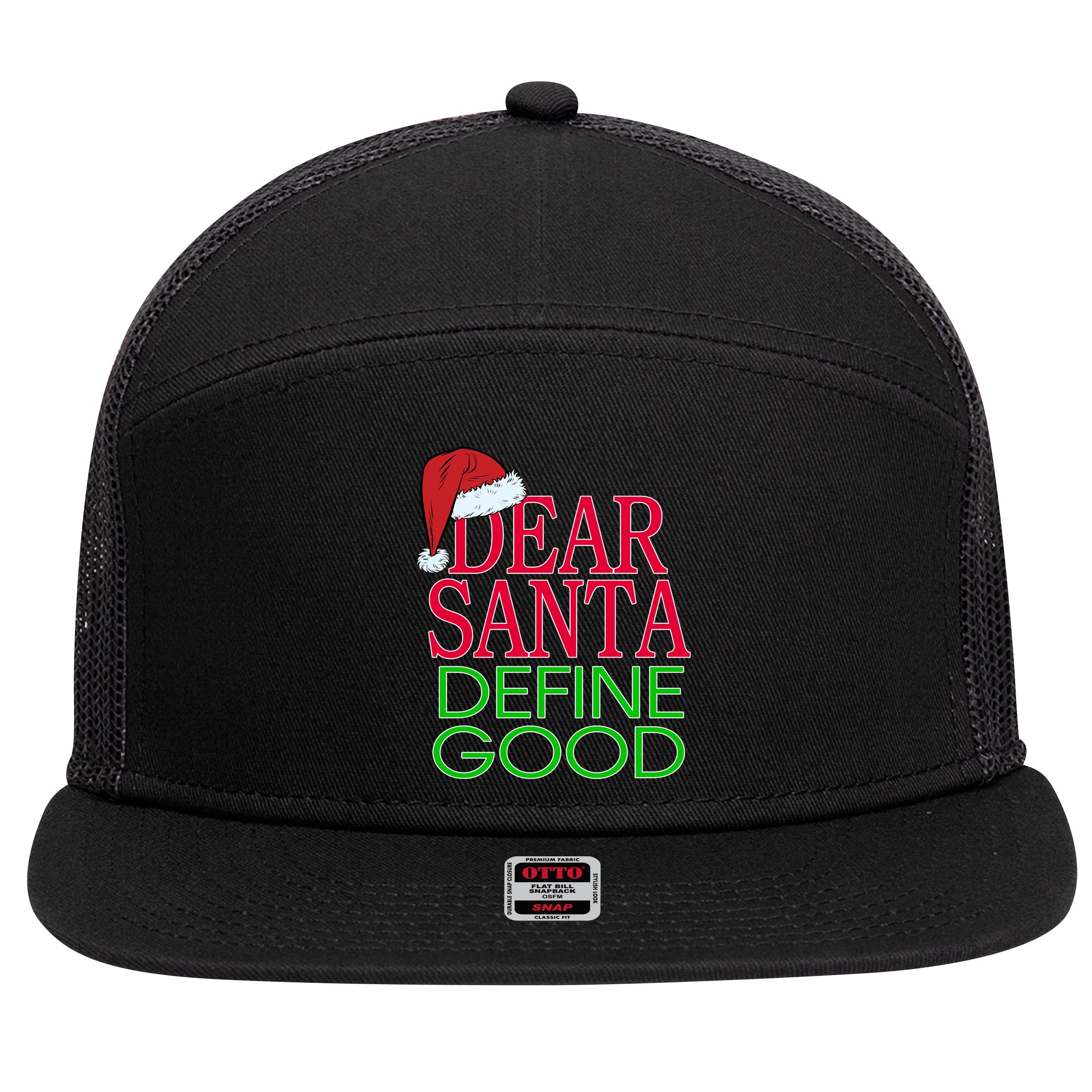 Dear Santa Define Good Funny Christmas 7 Panel Mesh Trucker Snapback Hat