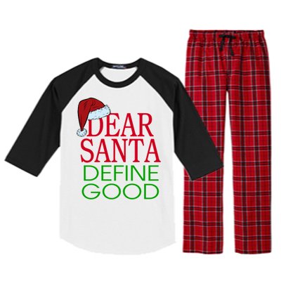 Dear Santa Define Good Funny Christmas Raglan Sleeve Pajama Set