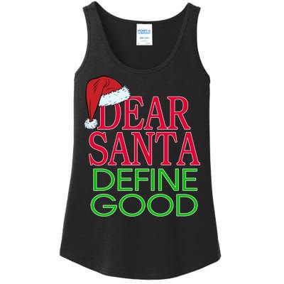 Dear Santa Define Good Funny Christmas Ladies Essential Tank