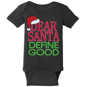 Dear Santa Define Good Funny Christmas Baby Bodysuit