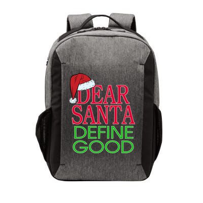 Dear Santa Define Good Funny Christmas Vector Backpack