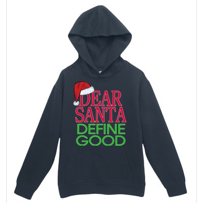 Dear Santa Define Good Funny Christmas Urban Pullover Hoodie