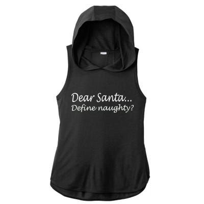 Dear Santa Define Naughty Ladies PosiCharge Tri-Blend Wicking Draft Hoodie Tank