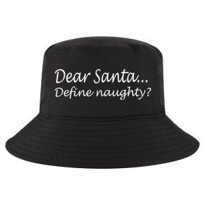 Dear Santa Define Naughty Cool Comfort Performance Bucket Hat