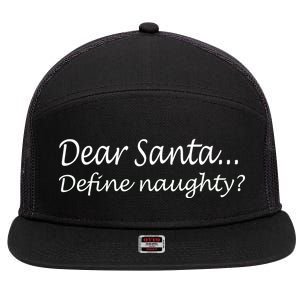 Dear Santa Define Naughty 7 Panel Mesh Trucker Snapback Hat