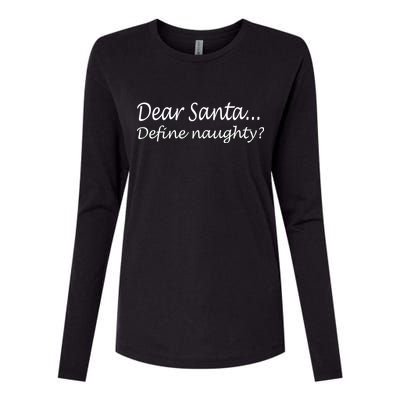 Dear Santa Define Naughty Womens Cotton Relaxed Long Sleeve T-Shirt