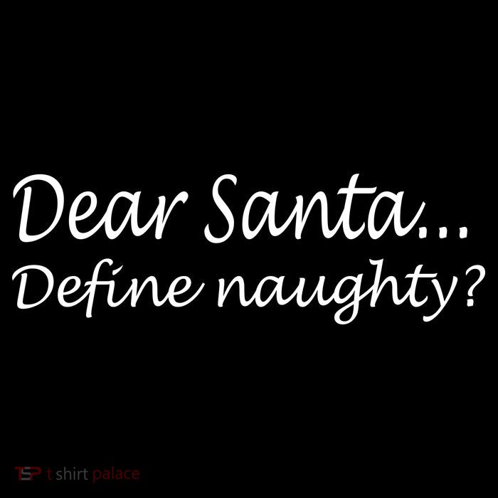Dear Santa Define Naughty Women's V-Neck T-Shirt