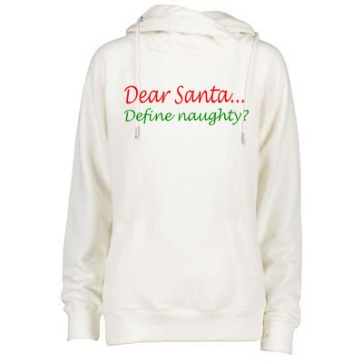 Dear Santa Define Naughty Womens Funnel Neck Pullover Hood