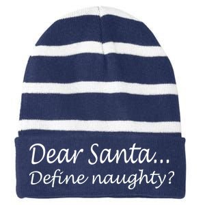 Dear Santa Define Naughty Striped Beanie with Solid Band