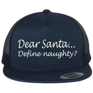 Dear Santa Define Naughty Flat Bill Trucker Hat