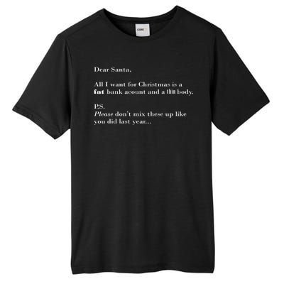 Dear Santa Fat Bank Account Thin Body Christmas Tall Fusion ChromaSoft Performance T-Shirt