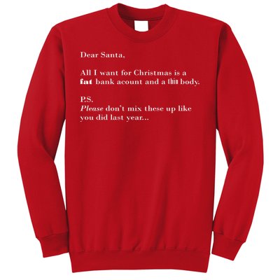 Dear Santa Fat Bank Account Thin Body Christmas Sweatshirt