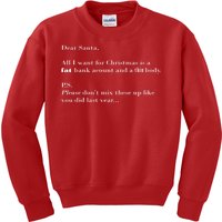 Dear Santa Fat Bank Account Thin Body Christmas Kids Sweatshirt