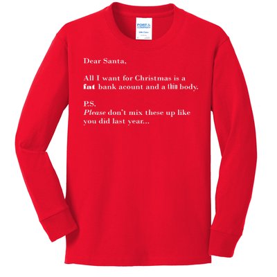 Dear Santa Fat Bank Account Thin Body Christmas Kids Long Sleeve Shirt