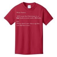 Dear Santa Fat Bank Account Thin Body Christmas Kids T-Shirt