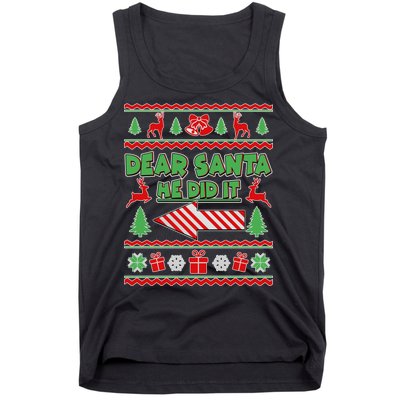 Dear Santa He Did It Funny Ugly Christmas Tank Top