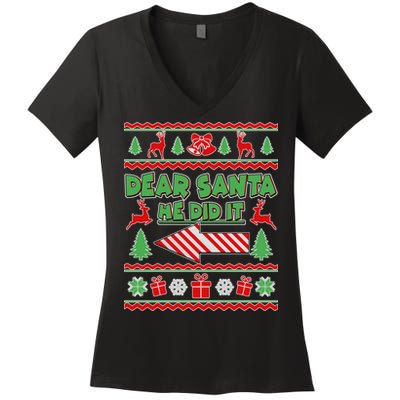 Dear Santa He Did It Funny Ugly Christmas Women's V-Neck T-Shirt