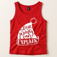 Dear Santa I Can Explain Tank Top