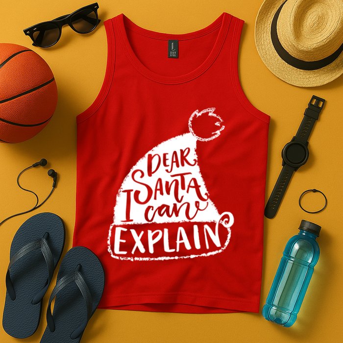 Dear Santa I Can Explain Tank Top