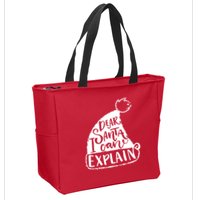 Dear Santa I Can Explain Zip Tote Bag