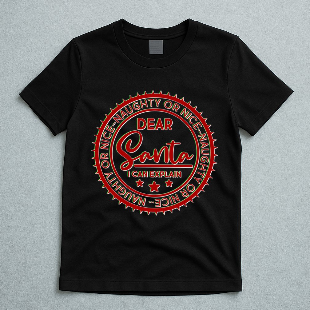 Dear Santa I Can Explain Christmas Emblem T-Shirt