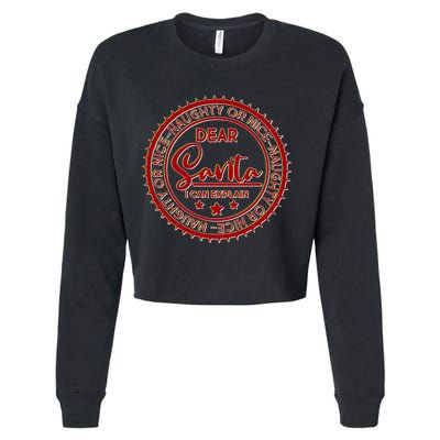 Dear Santa I Can Explain Christmas Emblem Cropped Pullover Crew