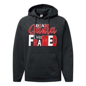 Dear Santa I Was FRAMED Performance Fleece Hoodie