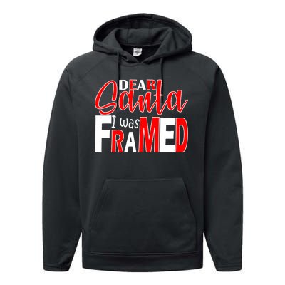 Dear Santa I Was FRAMED Performance Fleece Hoodie