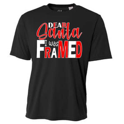 Dear Santa I Was FRAMED Cooling Performance Crew T-Shirt