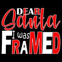 Dear Santa I Was FRAMED Performance Shirt