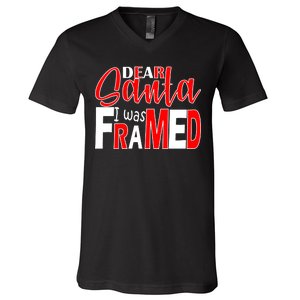 Dear Santa I Was FRAMED V-Neck T-Shirt