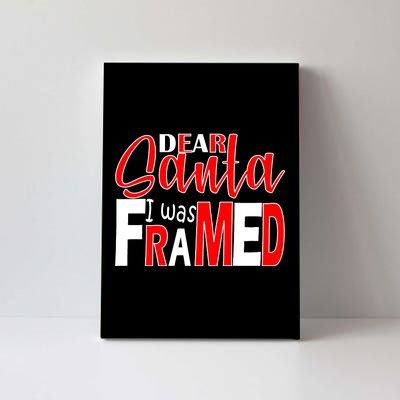 Dear Santa I Was FRAMED Canvas