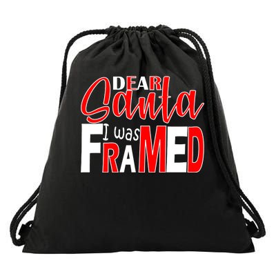 Dear Santa I Was FRAMED Drawstring Bag