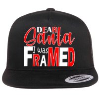 Dear Santa I Was FRAMED Flat Bill Trucker Hat